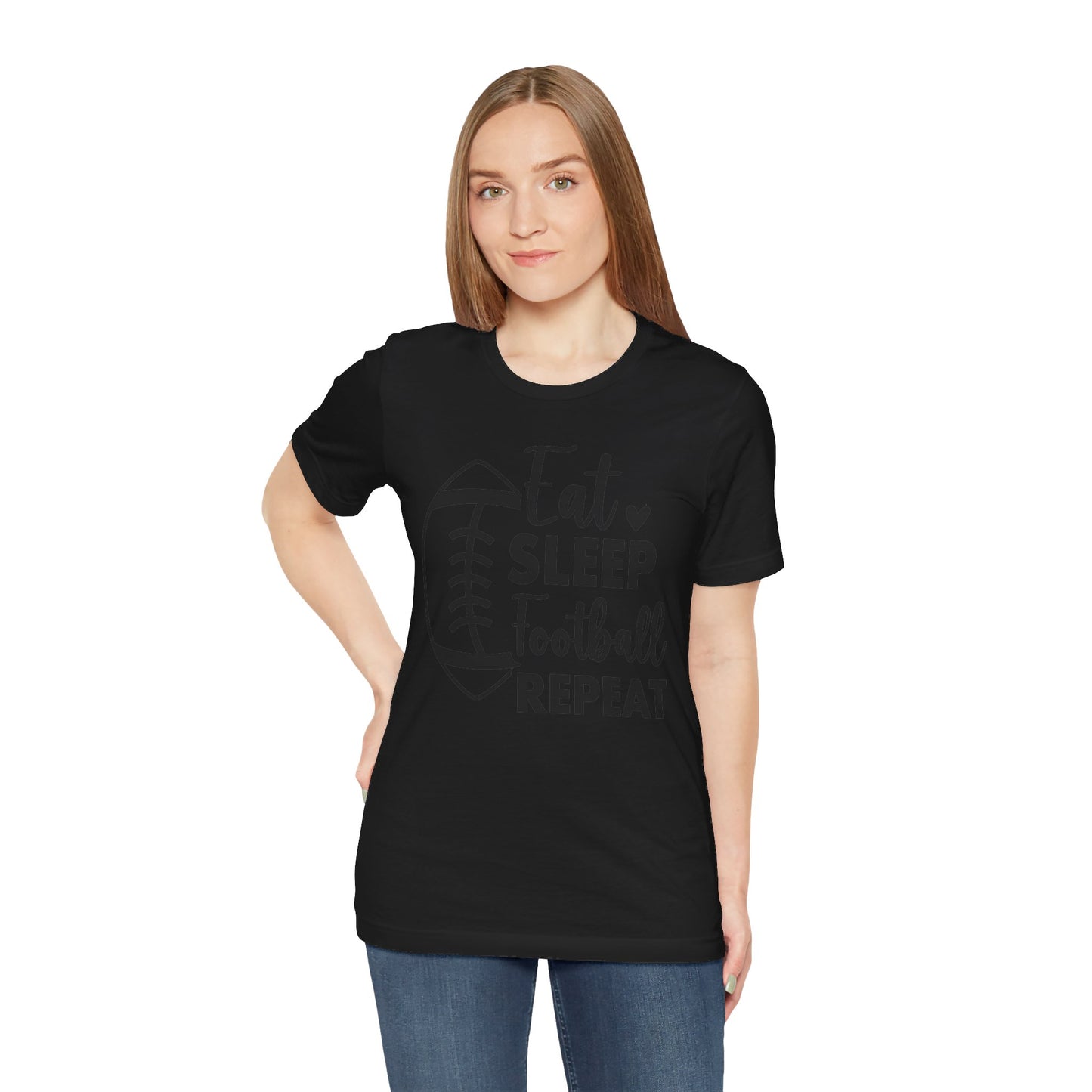 EAT SLEEP FOOTBALL REPEAT Unisex Jersey Short Sleeve Tee