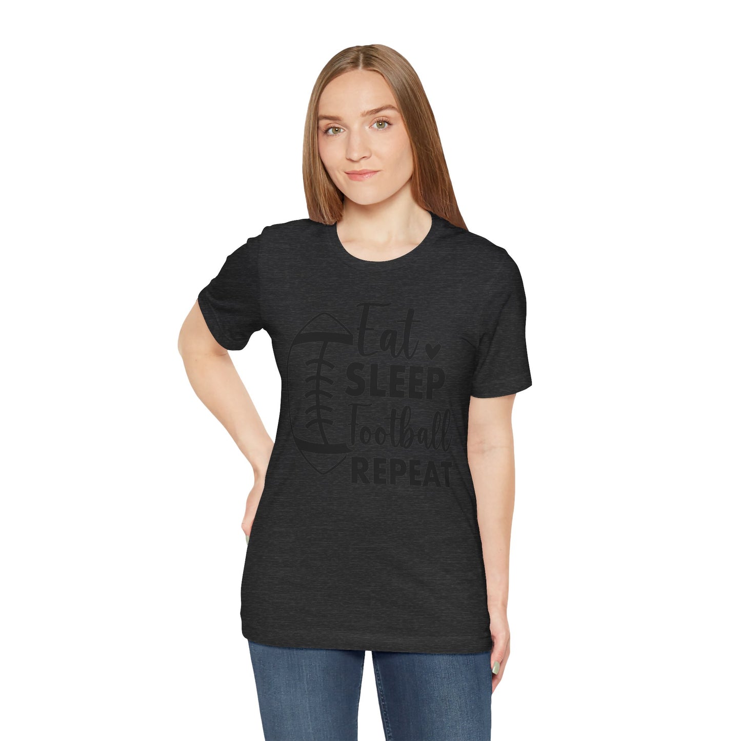 EAT SLEEP FOOTBALL REPEAT Unisex Jersey Short Sleeve Tee