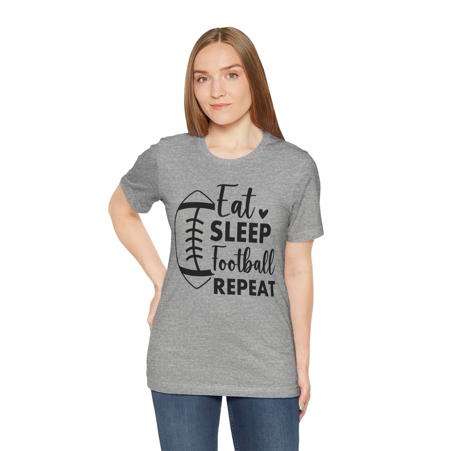 EAT SLEEP FOOTBALL REPEAT Unisex Jersey Short Sleeve Tee