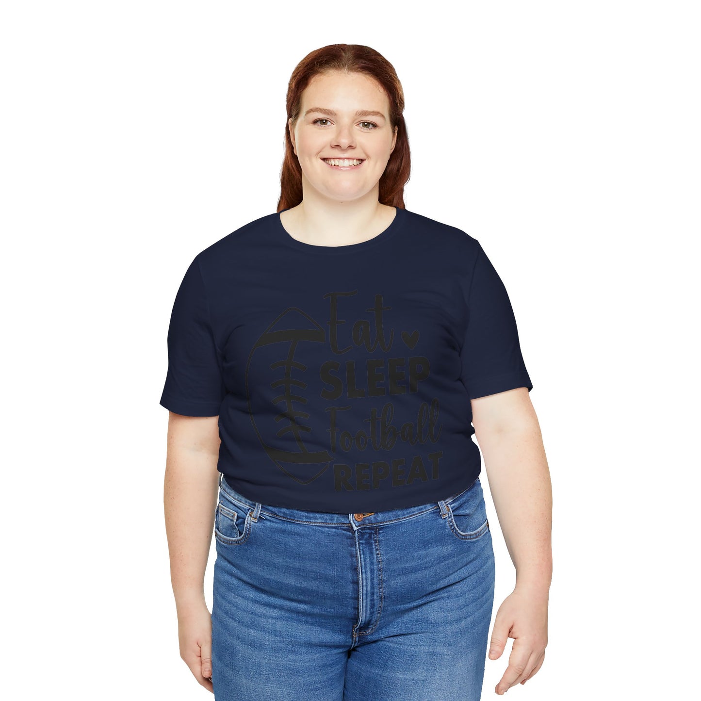 EAT SLEEP FOOTBALL REPEAT Unisex Jersey Short Sleeve Tee