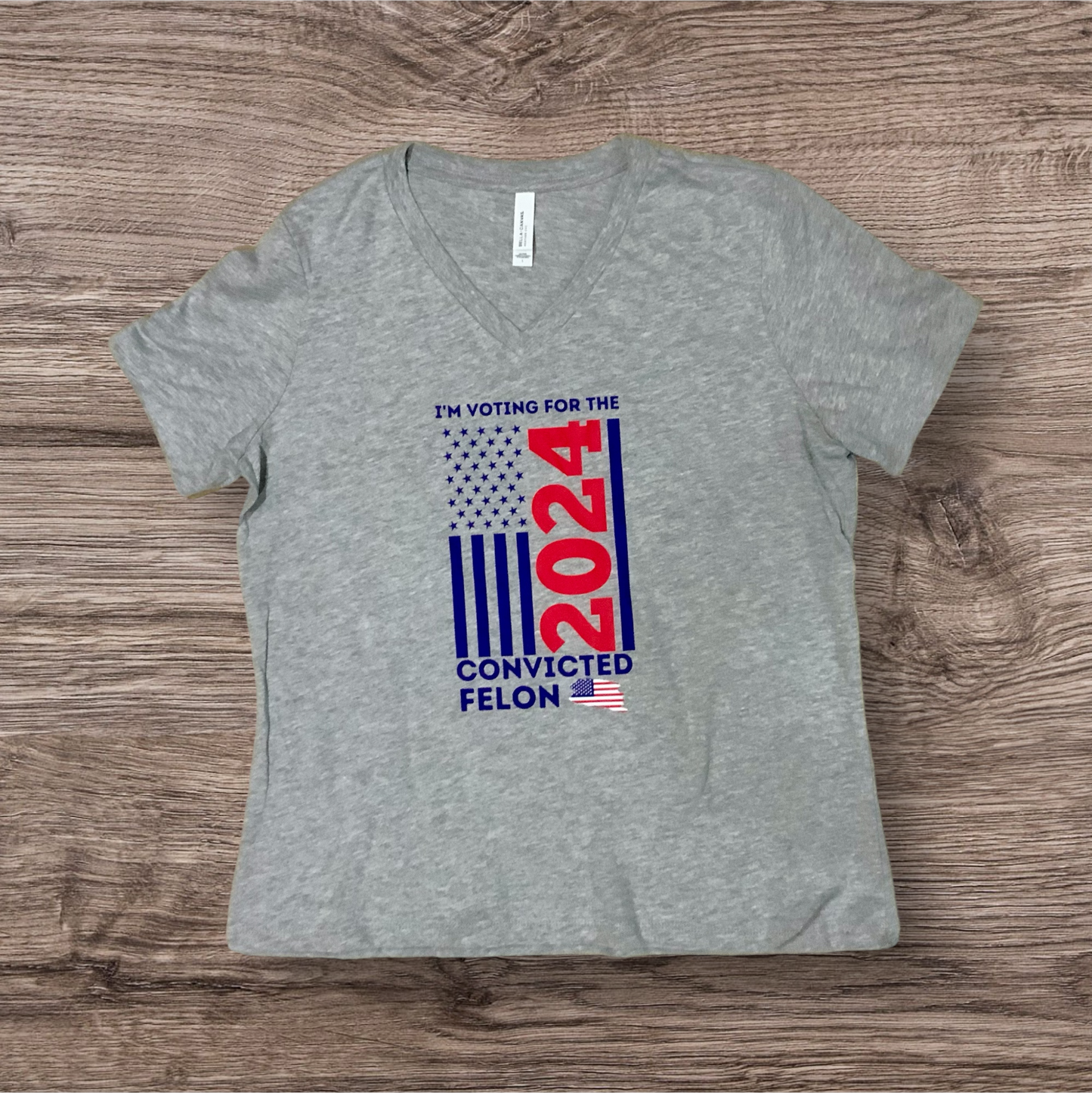 VOTING FOR THE CONVICT IN 2024…BELLA-CANVAS Women’s Relax V-Neck Tee